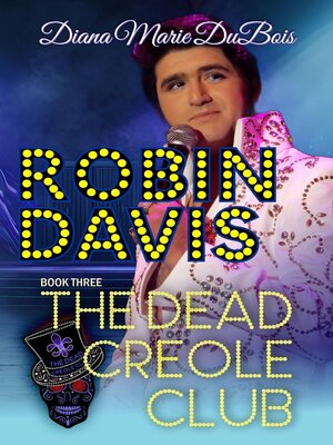cover image of Robin Davis the Dead Creole Club